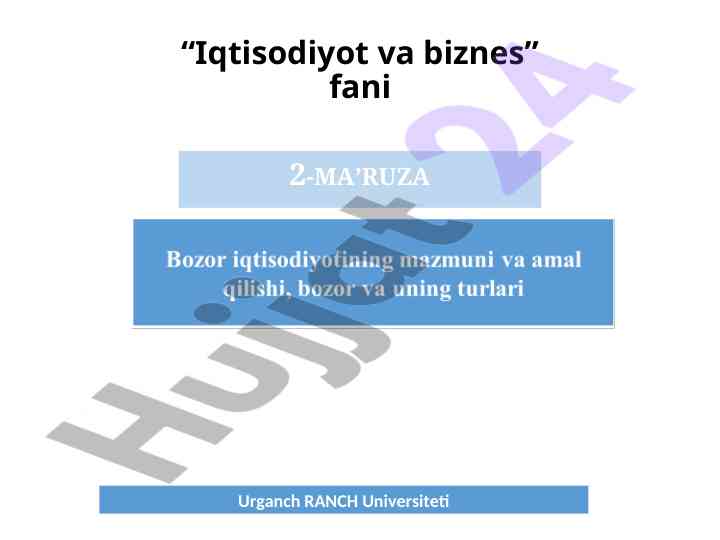 Bozor iqtisodiyoti: tizim va asosiy muammolar