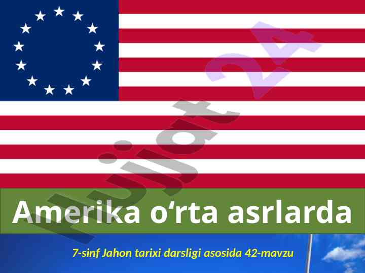 Amerikada xo‘jalik taraqqiyoti asoslari