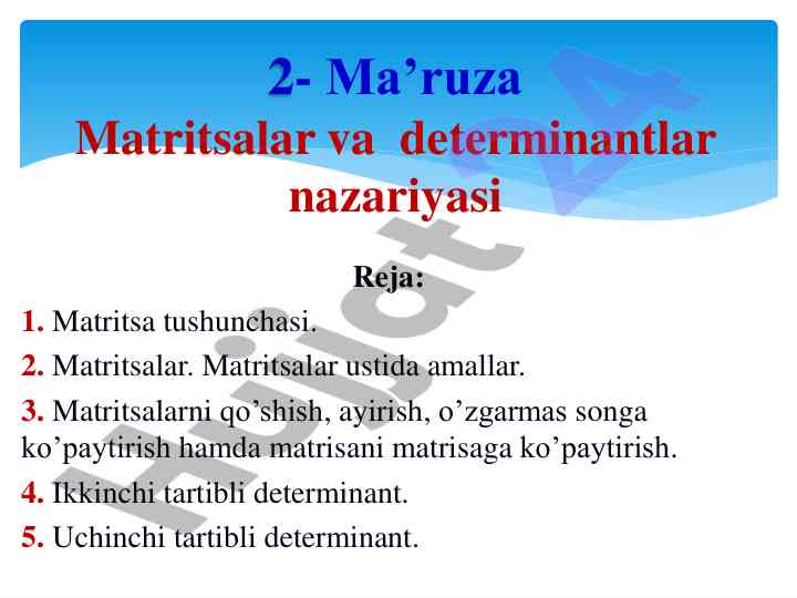 Matritsalar va determinantlar nazariyasi ma’ruzasi