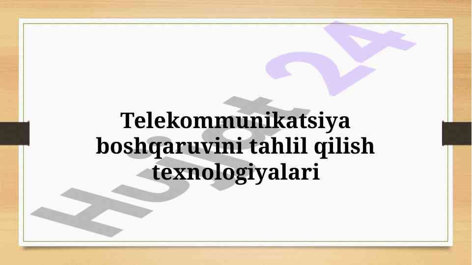 Telekommunikatsiya boshqaruvi tahlil qilish texnologiyalari
