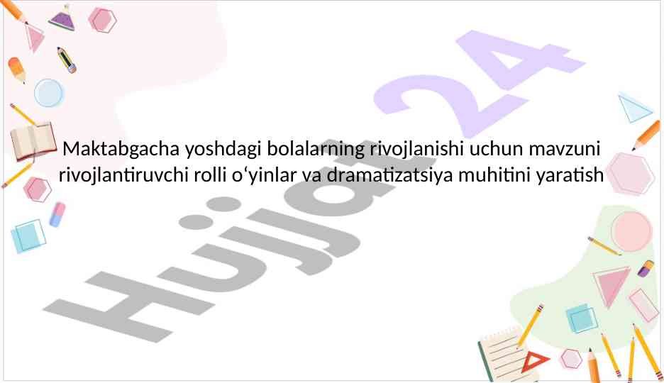 Bolalarning rivojlanishi uchun rolli o'yinlar