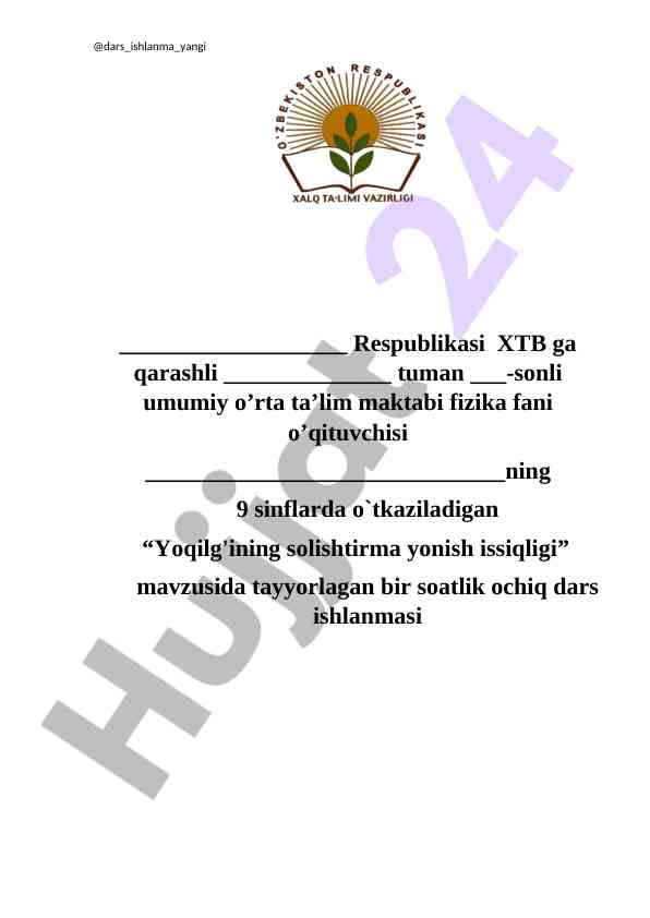 Yoqilg'ining solishtirma yoning issiqligi ochiq dars