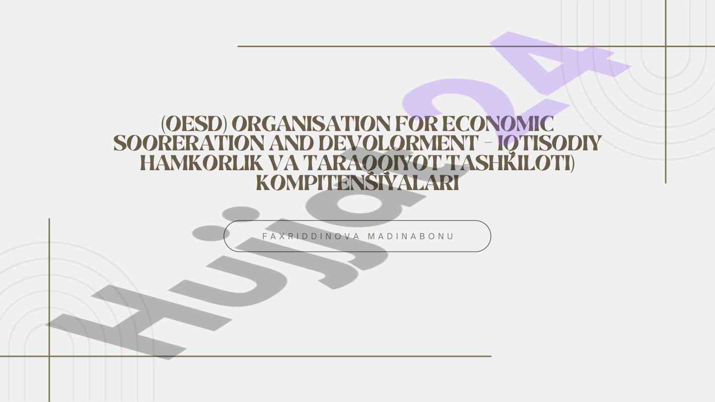 Oesd kompetensiyalari va ularning ahamiyati
