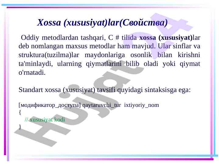 Xossa xususiyatlarining c# tilidagi foydalanishi