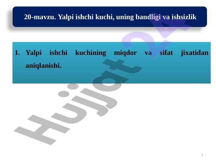 Yalpi ishchi kuchining miqdor va sifat jihati