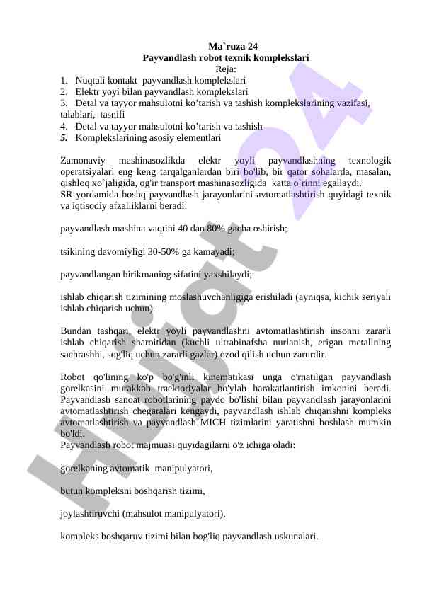 Elektr yoyli payvandlash texnologiyasi ma`ruzasi