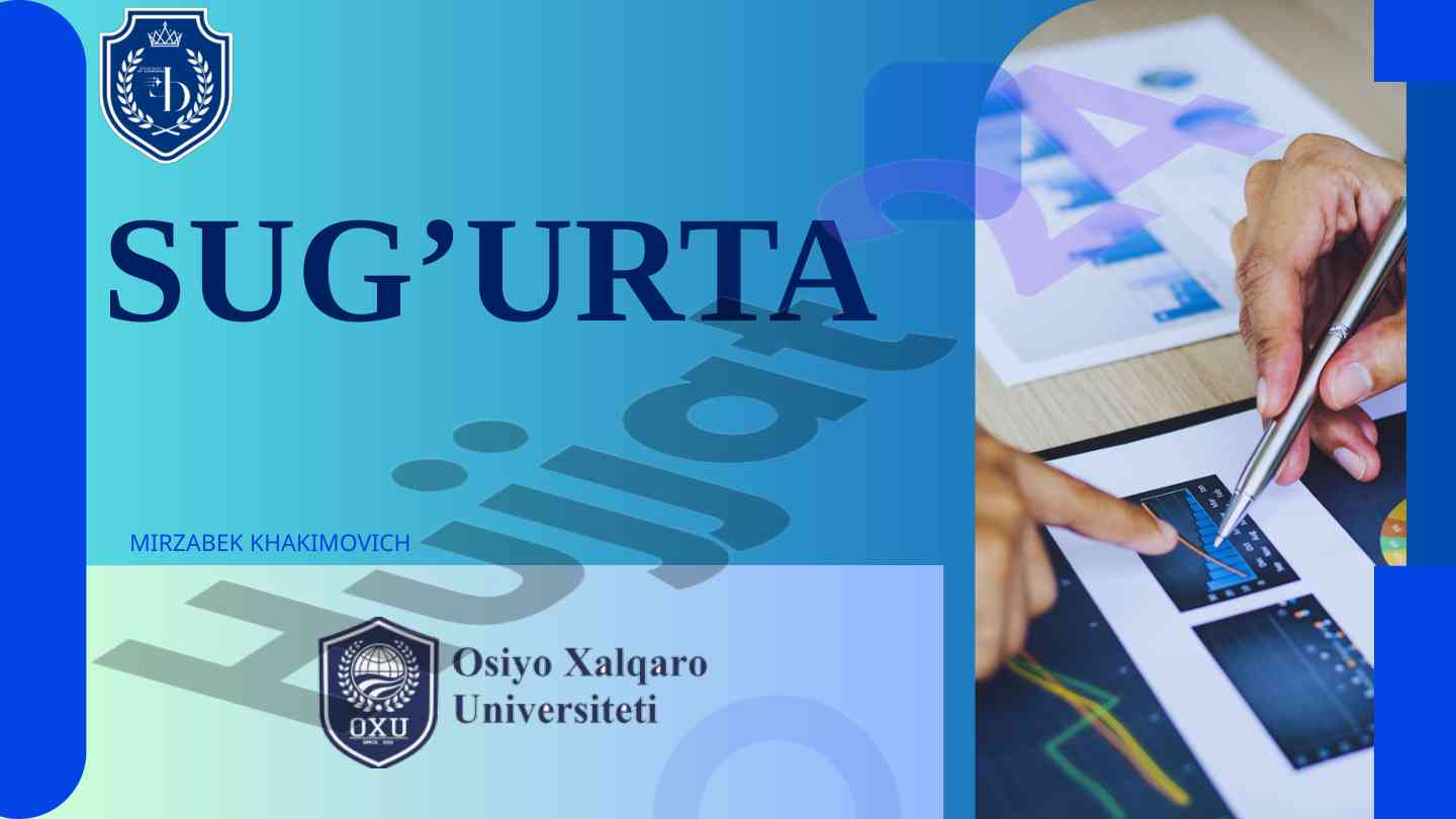 Sug'urta tushunchasi va turlari o'zbekistonda
