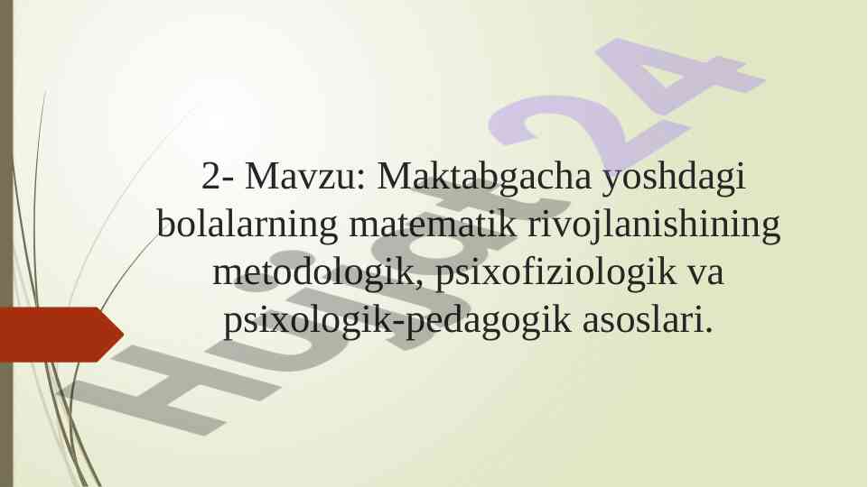 Maktabgacha yoshdagi bolalarning matematik rivojlanishi