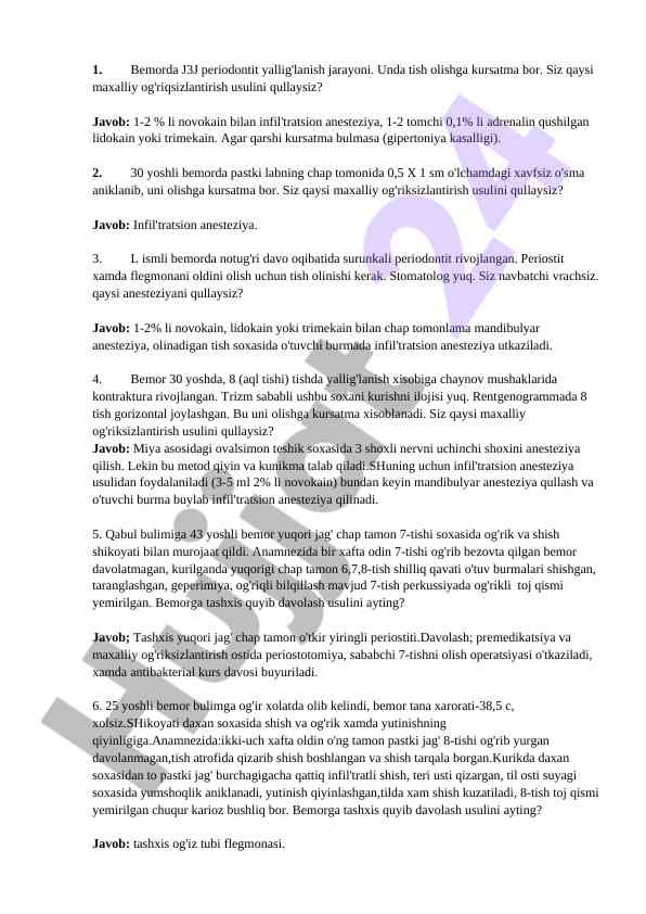 Yallig'lanish jarayonida anesteziya usullari