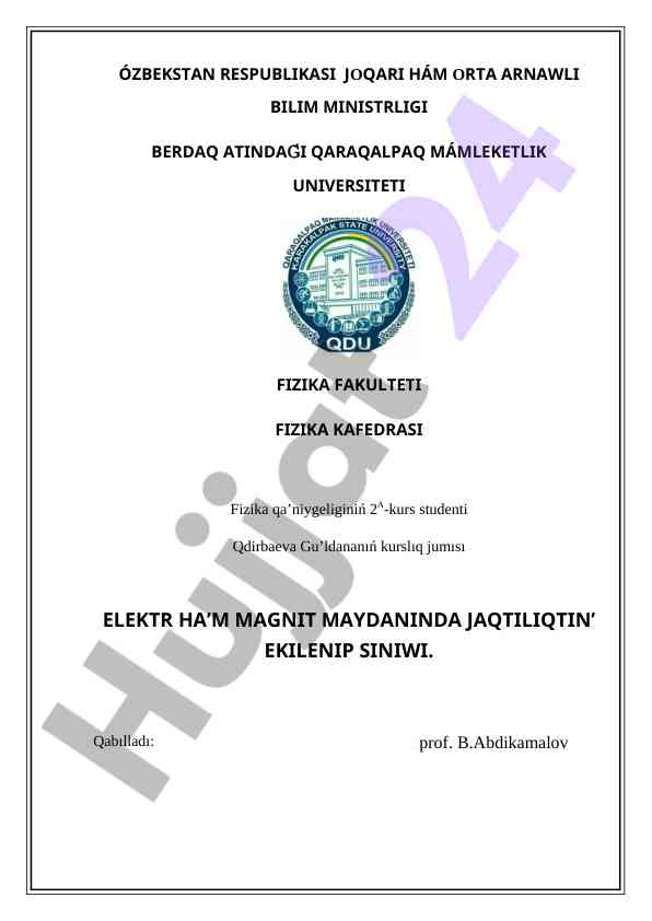Elektr va magnit maydanida jaqtiliqtin ekilemshi siniwi