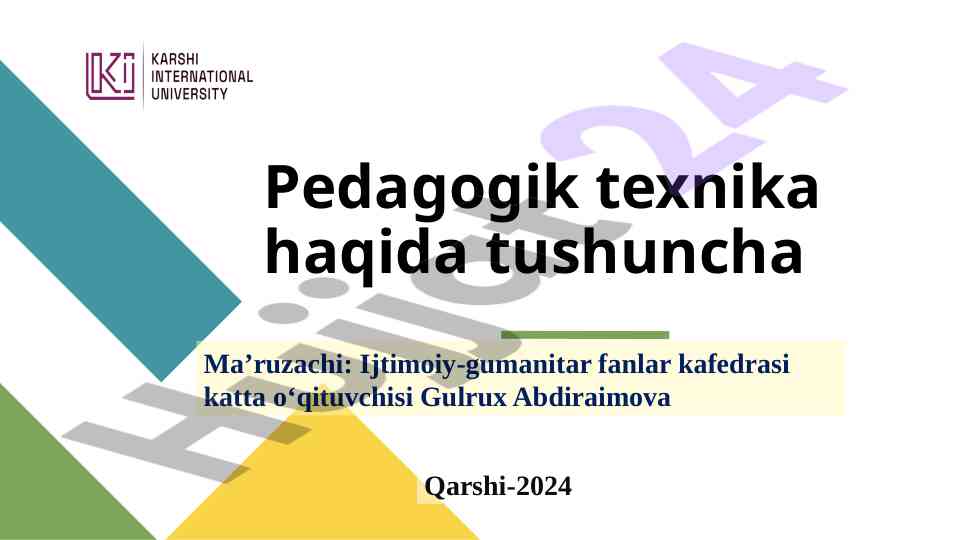 Pedagogik texnika haqida tushuncha va tahlil