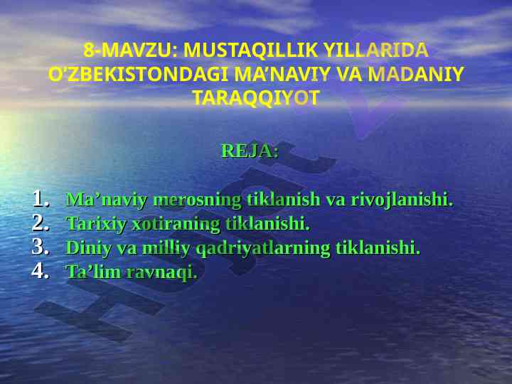 O‘zbekiston mustaqillik yillarida ma'naviy taraqqiyot