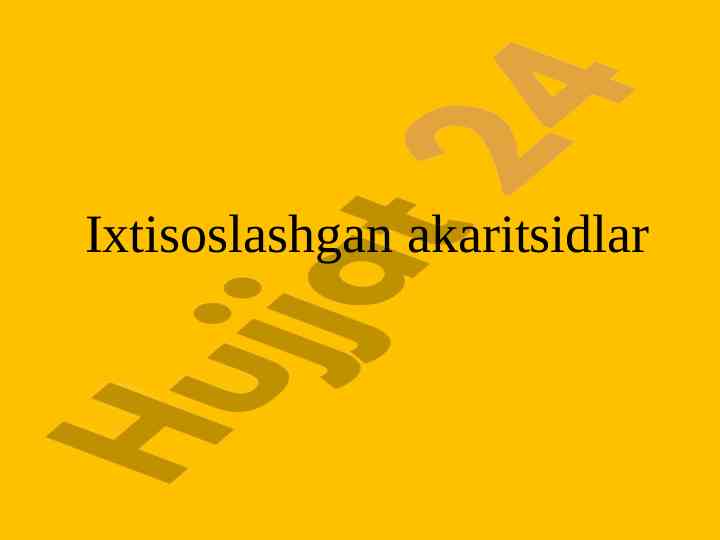 Akaritsidlar va ularning ta'siri haqida ma'lumotlar