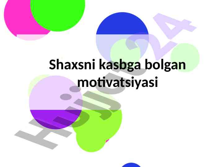 Shaxsning kasbga motivatsiyasi va ijtimoiy aloqalar