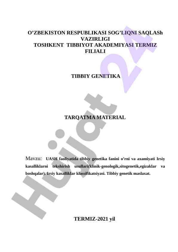 Tibbiy genetika fanining o’rni va ahamiyati