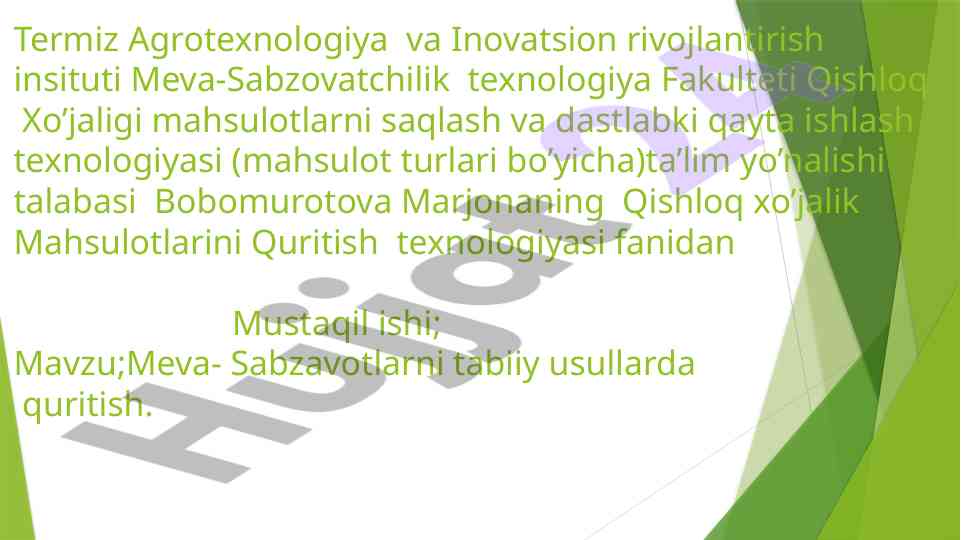 Meva-sabzavotlarni tabiiy usullarda quritish