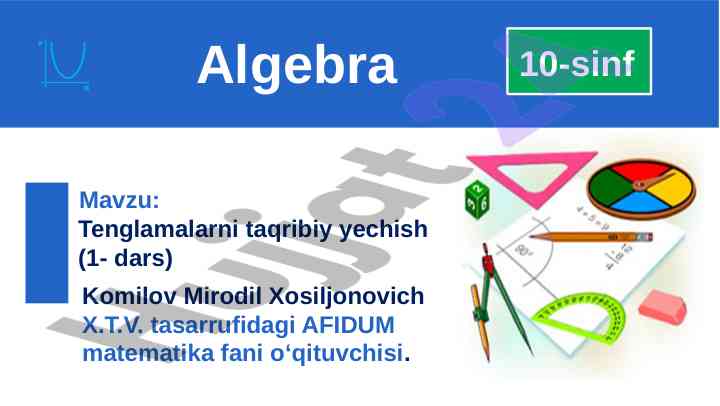 Tenglamalarni taqribiy yechish mavzusi 10-sinf