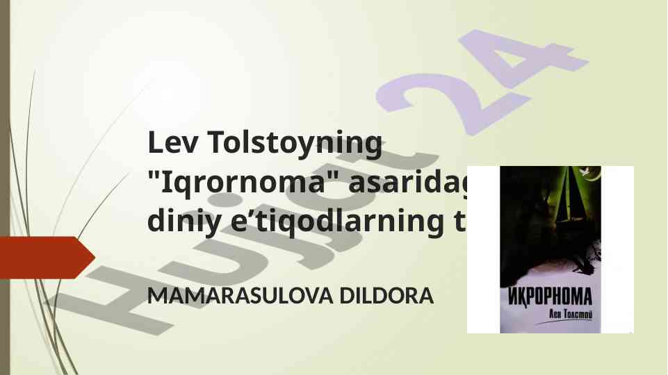 Lev tolstoyning iqrornoma asaridagi diniy e’tiqodlar
