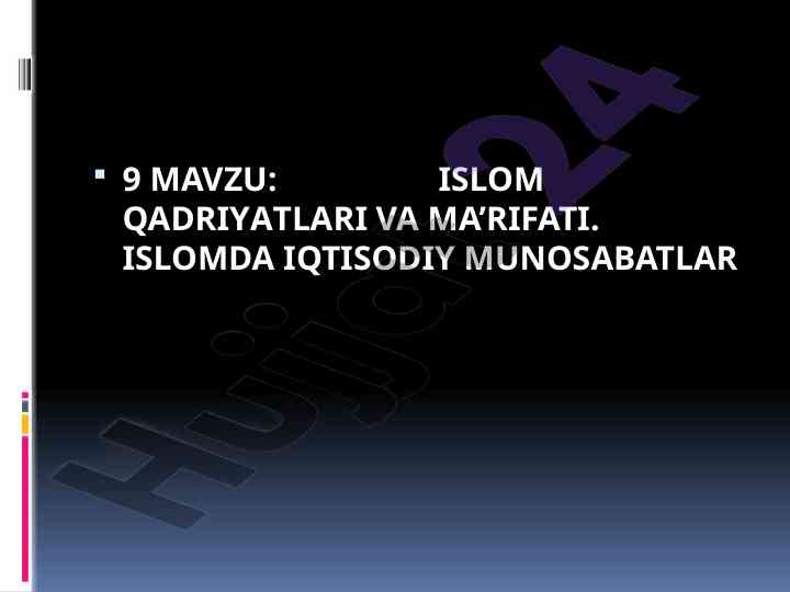 Islom qadriyatlari va ma’rifati bo'yicha tahlil