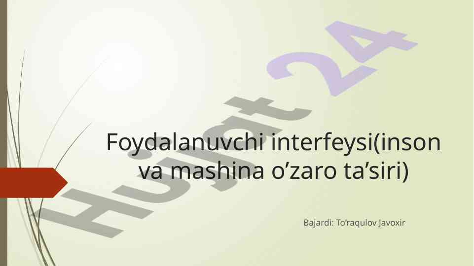 Foydalanuvchi interfeysi va inson-mashina aloqasi