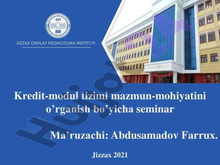Kredit-module tizimi mazmun-mohiyatini o‘rganish