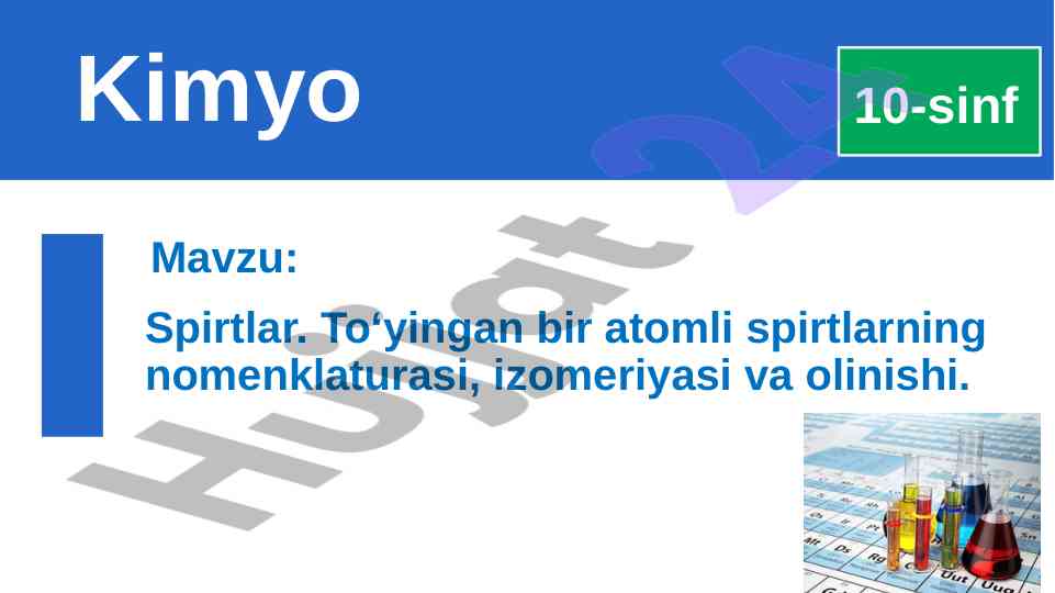 Kimyo: spirtlar nomenklaturasi va izomeriyasi