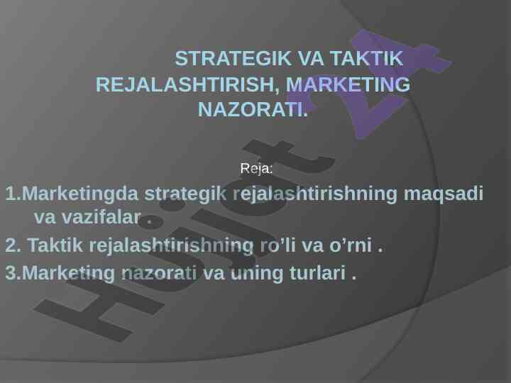 Marketingda strategik va taktik rejalashtirish