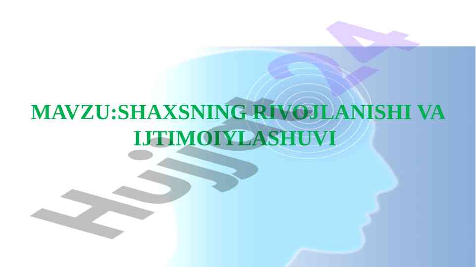 Shaxsning rivojlanishi va ijtimoiylashuvi