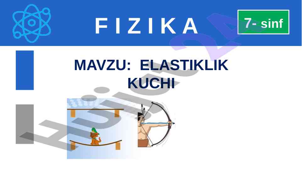 Elastiklik kuchining o‘zgarishi va xususiyatlari