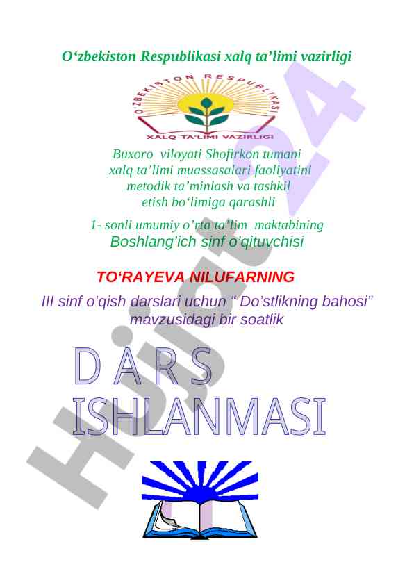 Do‘stlikning bahosi mavzusidagi boshlang‘ich sinf darsi