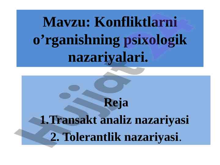Psixologik nazariyalar va konfliktlarni o’rganish