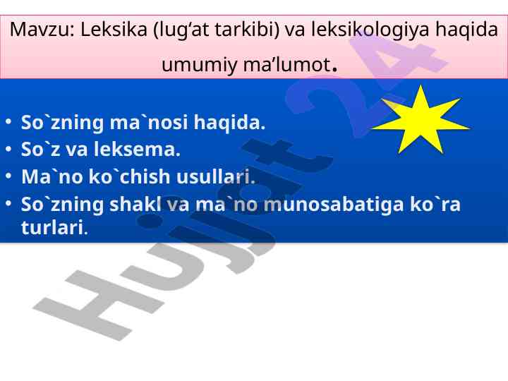 Leksika va leksikologiya haqida umumiy ma'lumot