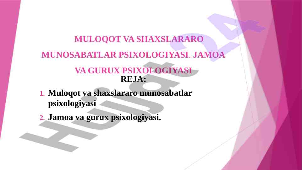 Muloqot va shaxslararo munosabatlar psixologiyasi