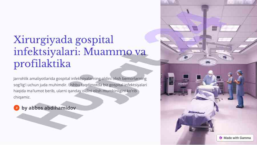 Xirurgiyada gospital infektsiyalari profilaktikasi