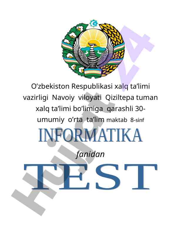 Informatika va axborot texnologiyalari testlari