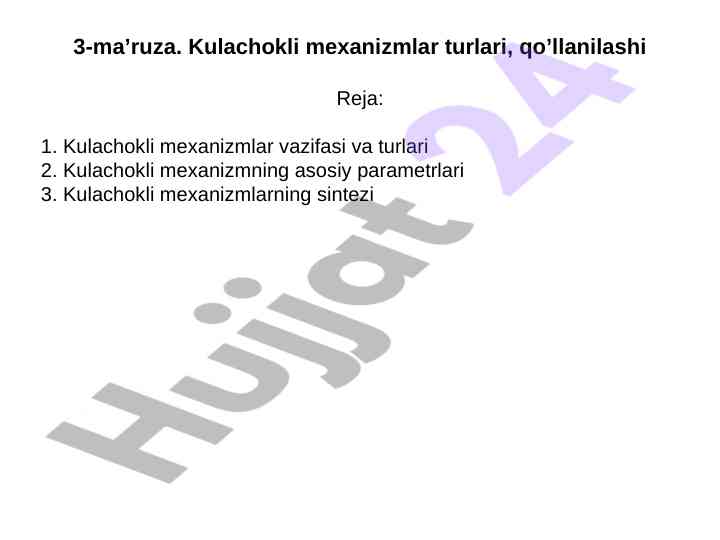 Kulachokli mexanizmlar turlari va qo’llanilishi