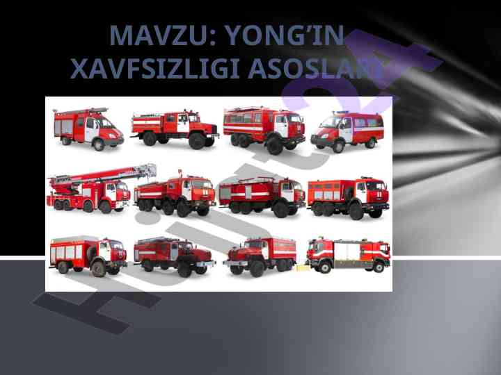 Yong'in xavfsizligi asoslari tashkiliy qism dars