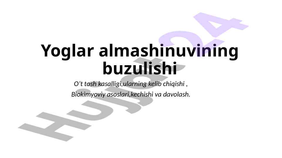 O’t tosh kasalligi biokimyoviy asoslari va davolash