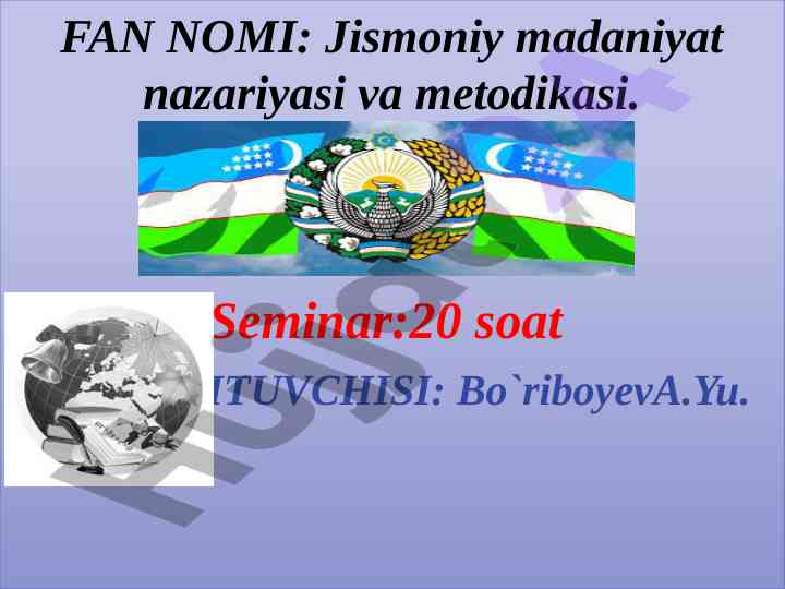 Jismoniy tarbiya dasturlari talablari seminar