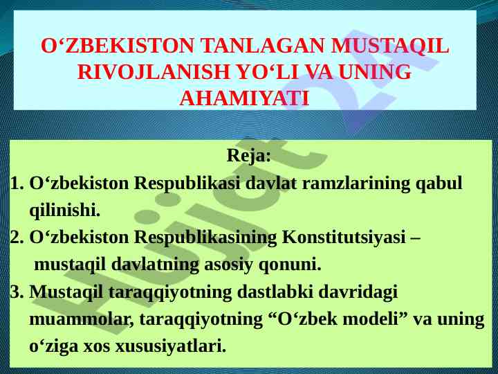 O‘zbekistan tanlangan mustaqil rivojlanish yo‘li