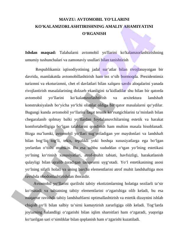 Avtomobil yo'llarini ko'kalamzorlashtirish usullari