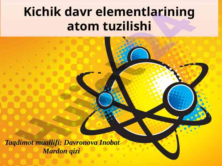 Kichik davr elementlarining atom tuzilishi