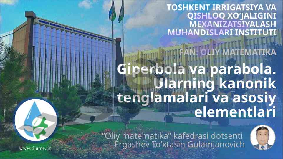 Giperbola va parabola ularning kanonik tenglamalari