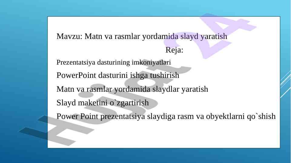 Matn va rasmlar yordamida slayd yaratish