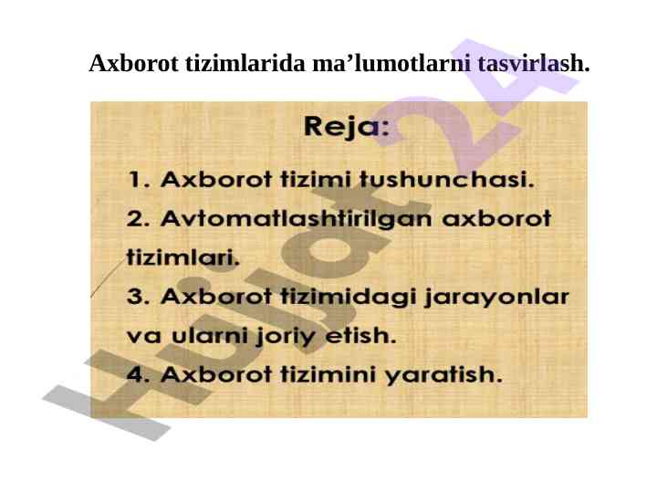 Axborot tizimlarida ma’lumotlarni tasvirlash usullari