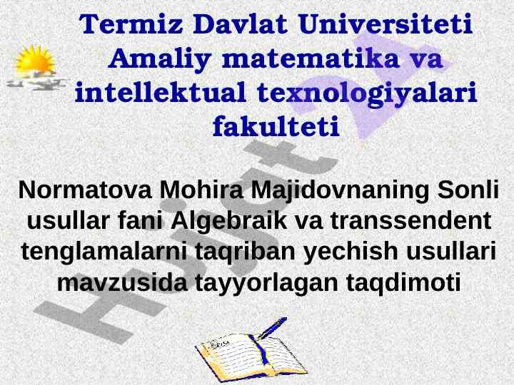 Algebraik va transsendent tenglamalarni taqriban yechish usullari
