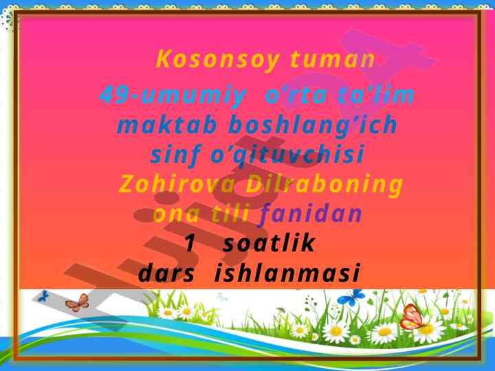Ona tili fanidan dars ishlanmasi va maqsadlari