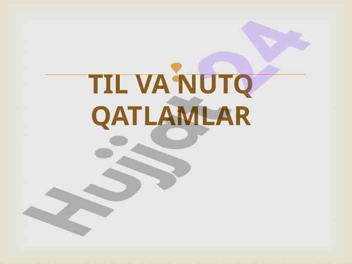 Til va nutq qatlami tushunchalari