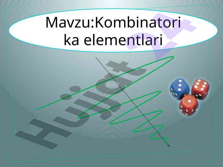 Kombinatorika elementlari bo'yicha dars ishlanmasi