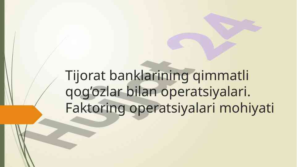 Tijorat banklarining qimmatli qogozlar bilan operatsiyalari
